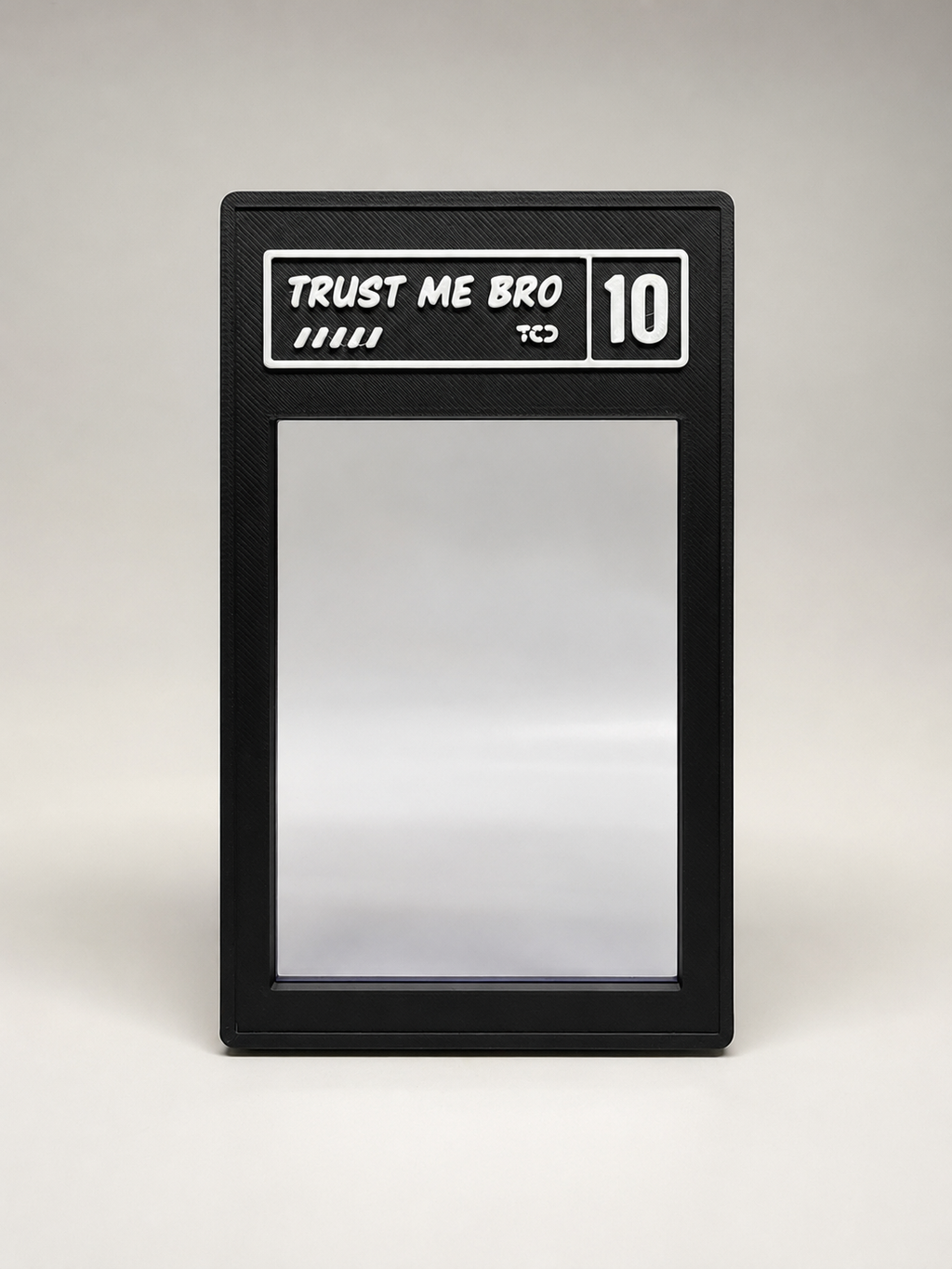 The Toploader Slab "Trust Me Bro"