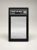 The Toploader Slab "Trust Me Bro"