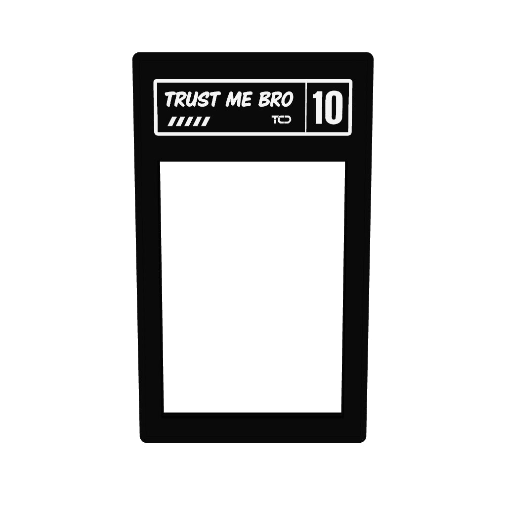 The Toploader Slab "Trust Me Bro"